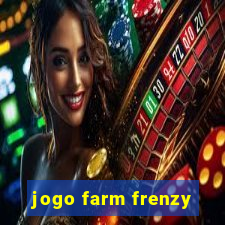 jogo farm frenzy